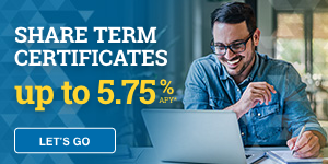 Share Term Certificates up to 5.75% APY. Let's Go