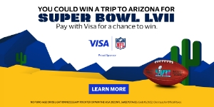 You could win a trip to Arizona for Super Bowl LVII. Pay with Visa for a chance to win. Learn More. 